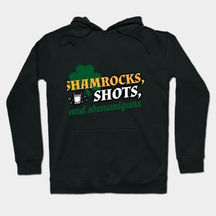 Shamrock's, Shots and Shenanigans. Hoodie